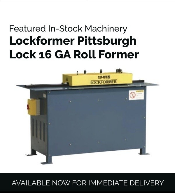 Lockformer Pittsburgh Lock 16 GA Roll Former