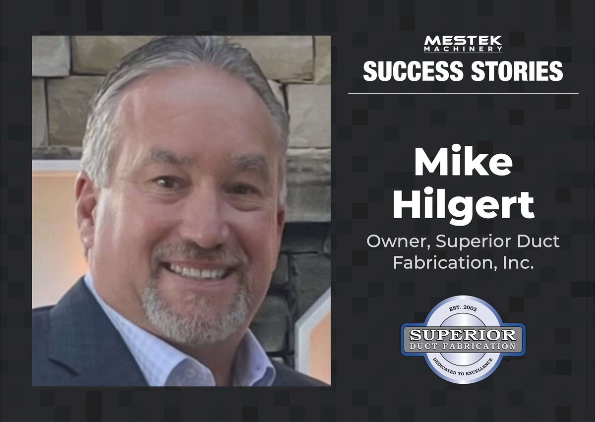 Mestek-Machinery-Success-Stories-Mike-Hilgert-Superior-Duct-Fabrication-Inc-v3-min