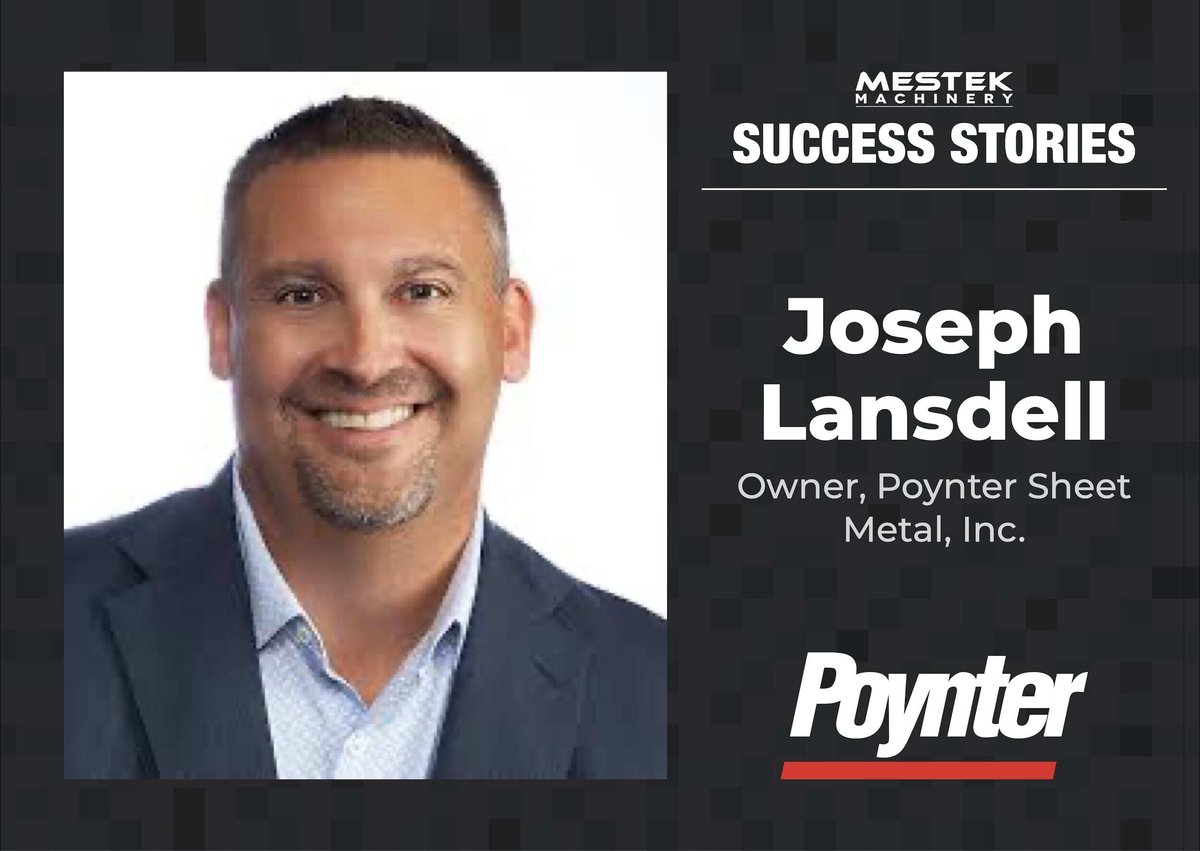 Mestek-Machinery-Success-Stories-Joseph-Lansdell-Poynter-Sheet-Metal-Inc-v3-min